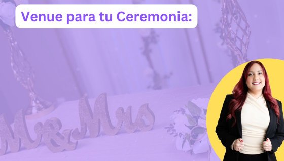 Venue para tu Ceremonia de Boda
