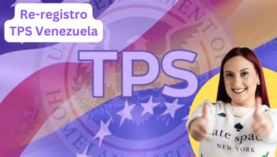 Re-registro TPS Venezuela