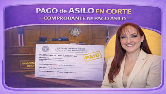 Comprobante de pago asilo - Corte de Inmigracion: